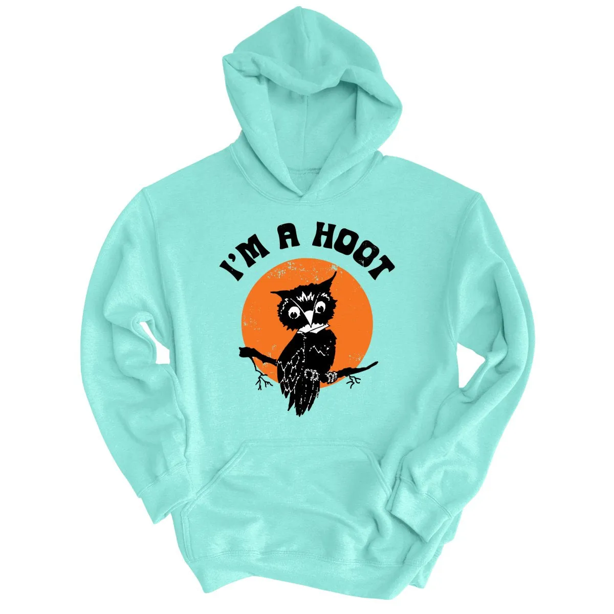 I'm a Hoot Hoodie