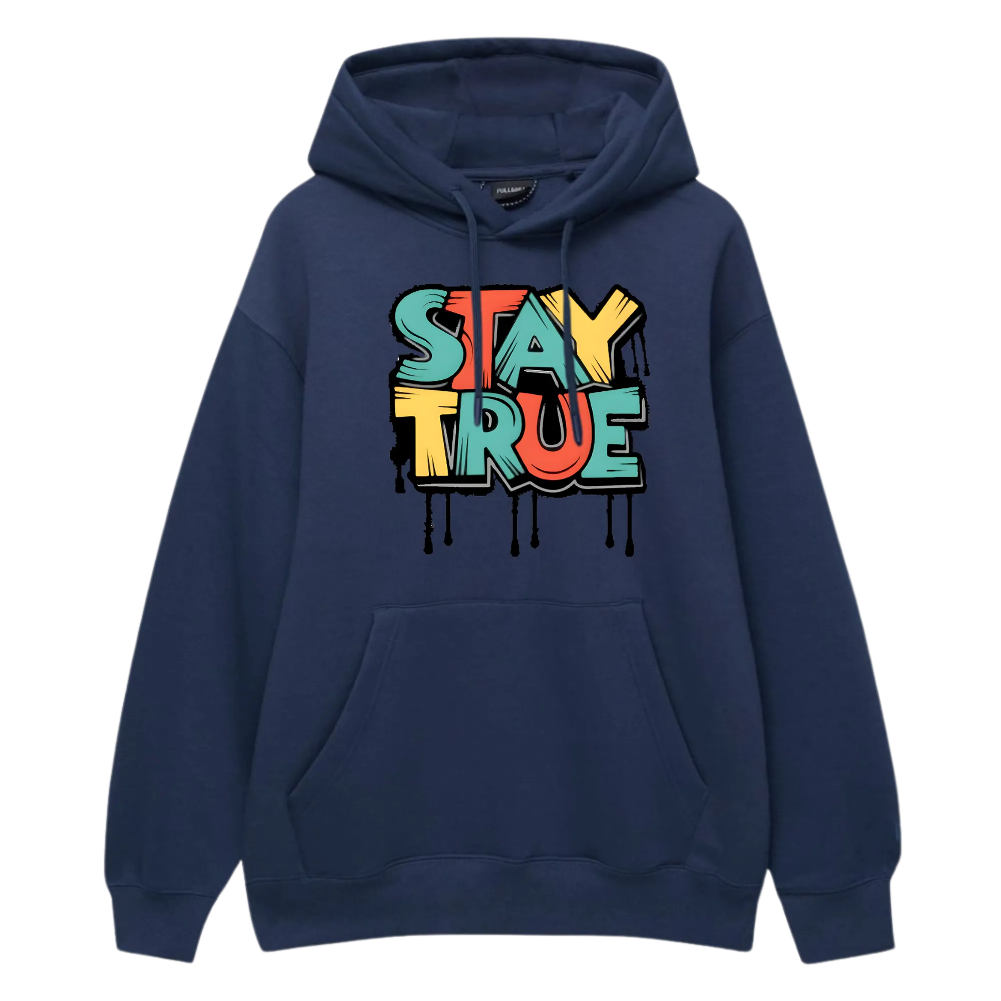 Stay True Hoodie