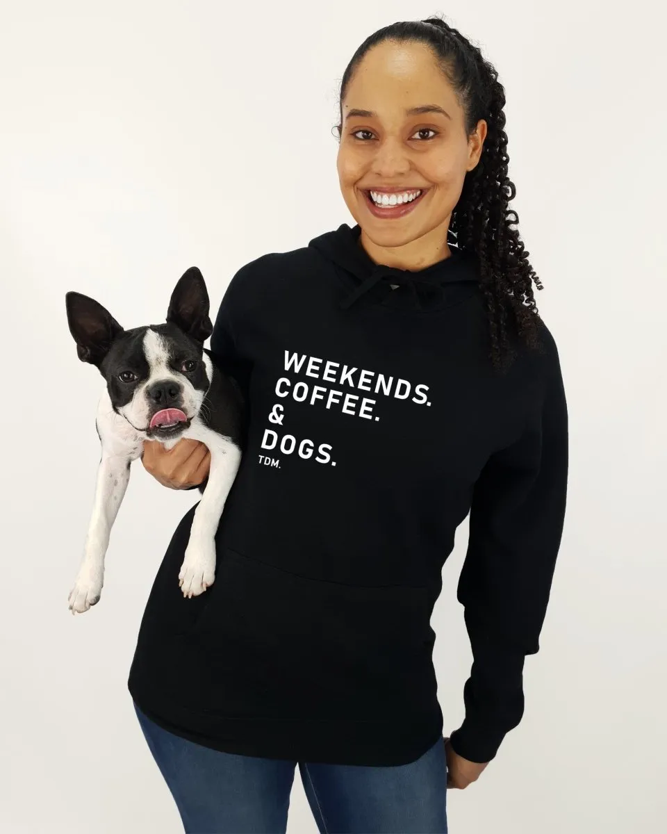Weekends. Coffee. & Dogs. Unisex Hoodie